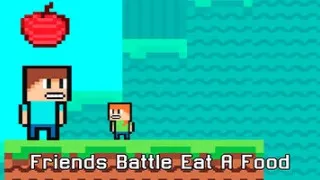 Friend Battle Eat A Food